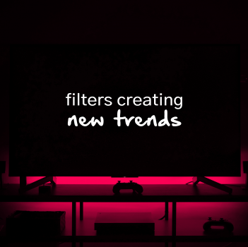 new filters trends